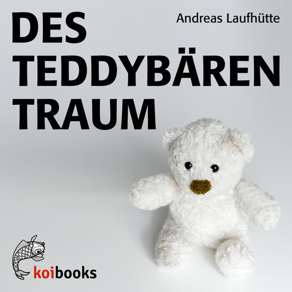Des Teddybären Traum