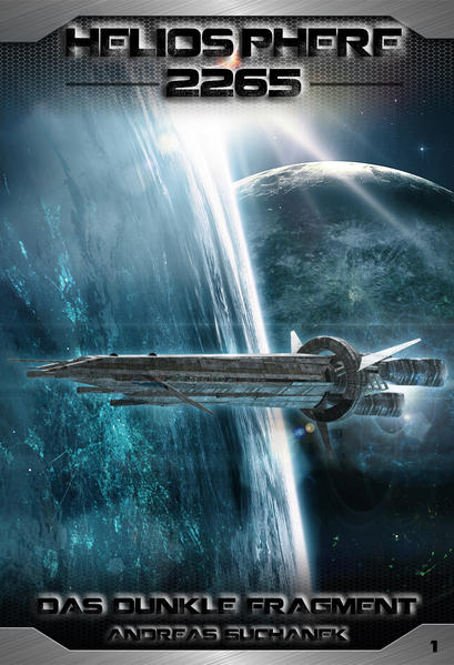 Heliosphere 2265 - Band 1: Das dunkle Fragment (Science Fiction)