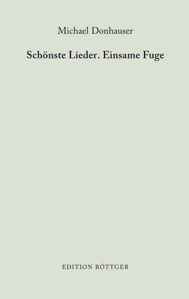 Schönste Lieder. Einsame Fuge