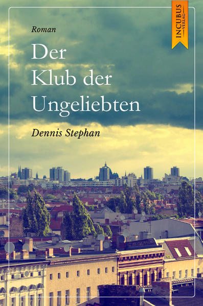 Der Klub der Ungeliebten