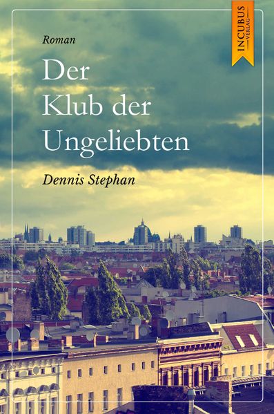 Der Klub der Ungeliebten