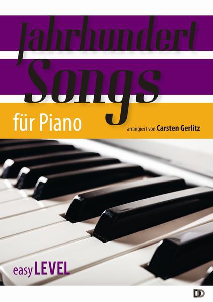 JahrhundertSongs für Piano - easy level