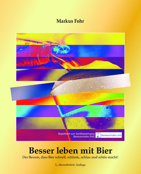 Besser leben mit Bier