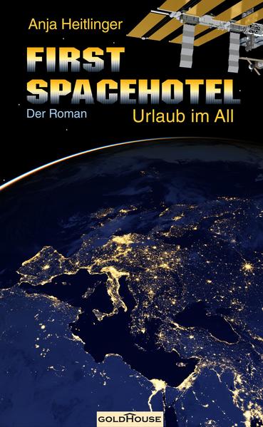 First Spacehotel. Urlaub im All