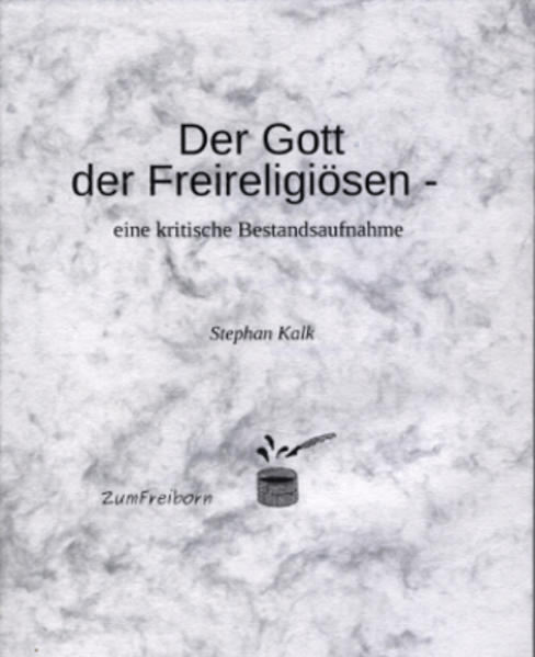Der Gott der Freireligiösen