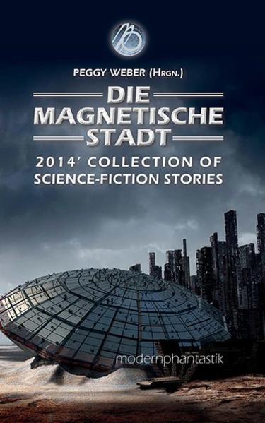 Die magnetische Stadt