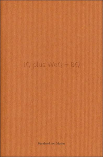 IQ plus WeQ = BQ