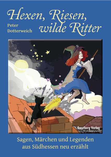 Hexen, Riesen, wilde Ritter