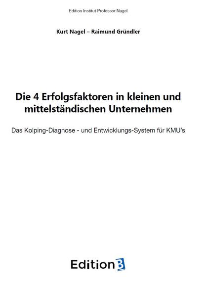 Die vier Erfolgsfaktoren in kleinen und mittelständischen Unternehmen
