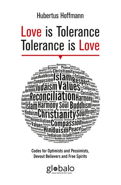 Love is Tolerance - Tolerance is Love