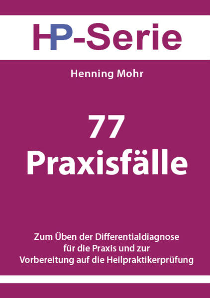 77 Praxisfälle