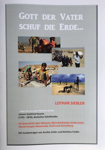 Gott der Vater schuf die Erde...