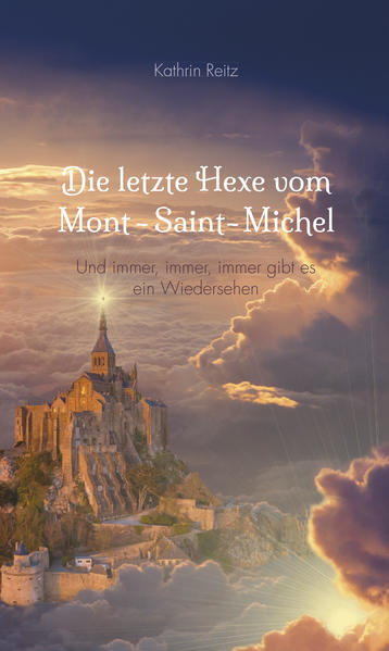 Die letzte Hexe vom Mont-Saint-Michel