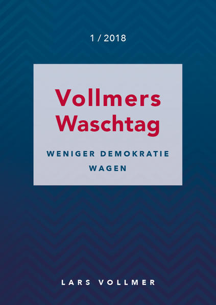 Weniger Demokratie wagen!