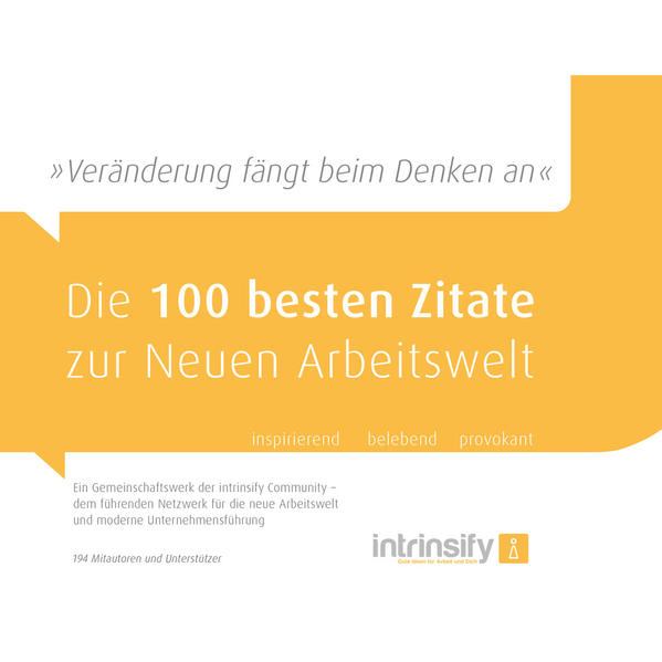 Die 100 besten Zitate zur Neuen Arbeitswelt