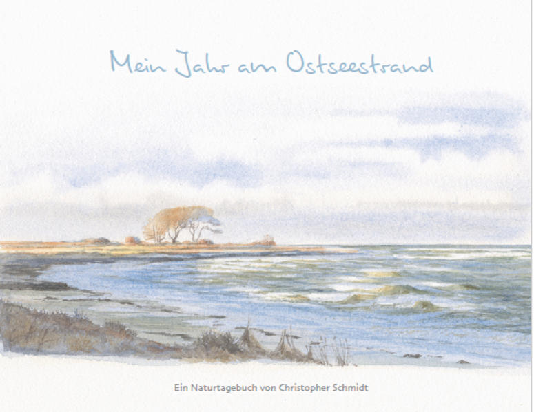 Mein Jahr am Ostseestrand