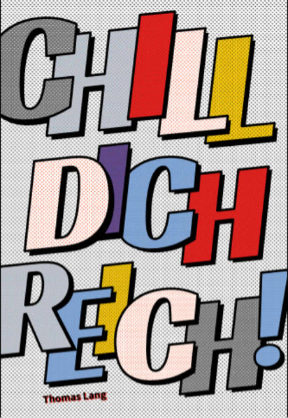 Chill Dich Reich!