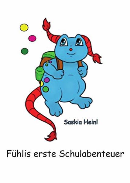 Fühlis erste Schulabenteuer
