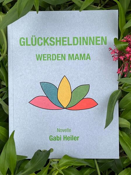 GLÜCKSHELDINNEN WERDEN MAMA