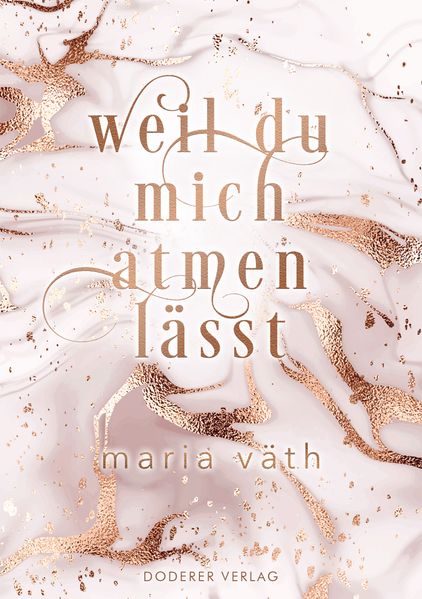 Weil du mich atmen lässt