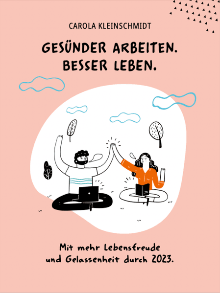 Gesünder arbeiten. Besser leben.