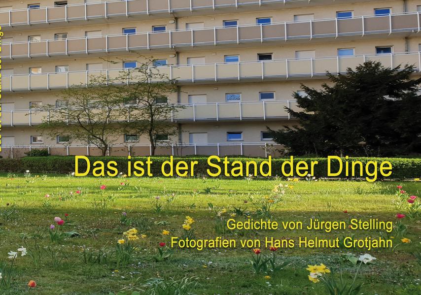 Das ist der Stand der Dinge