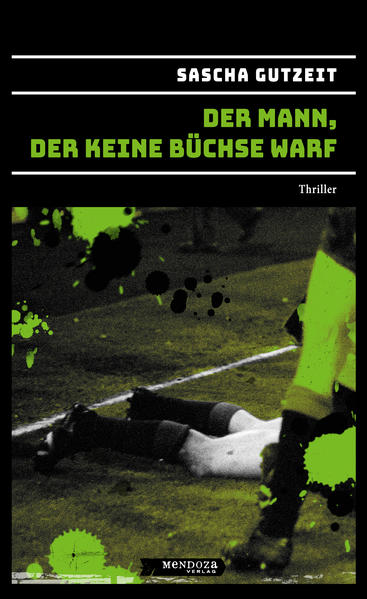 Der Mann, der keine Büchse warf