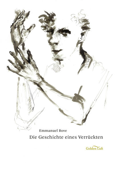 Die Geschichte eines Verrückten