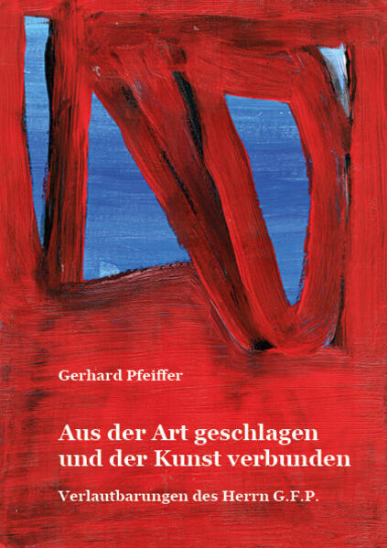 Aus der Art geschlagen und der Kunst verbunden