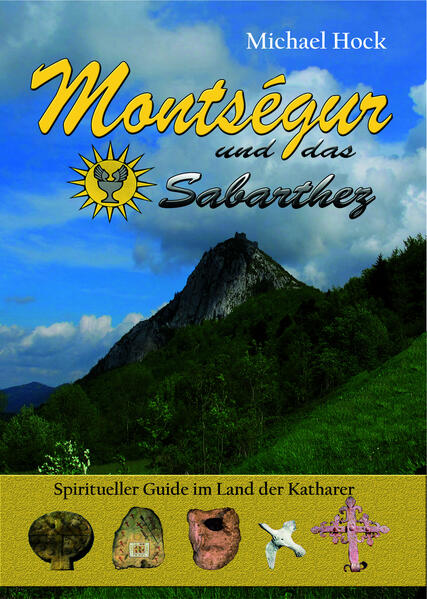 Montsègur und das Sabarthez