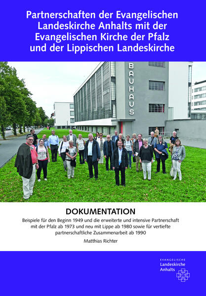 Partnerschaften der Evangelischen Landeskirche Anhalts mit der Evangelischen Kirche der Pfalz und der Lippischen Landeskirche