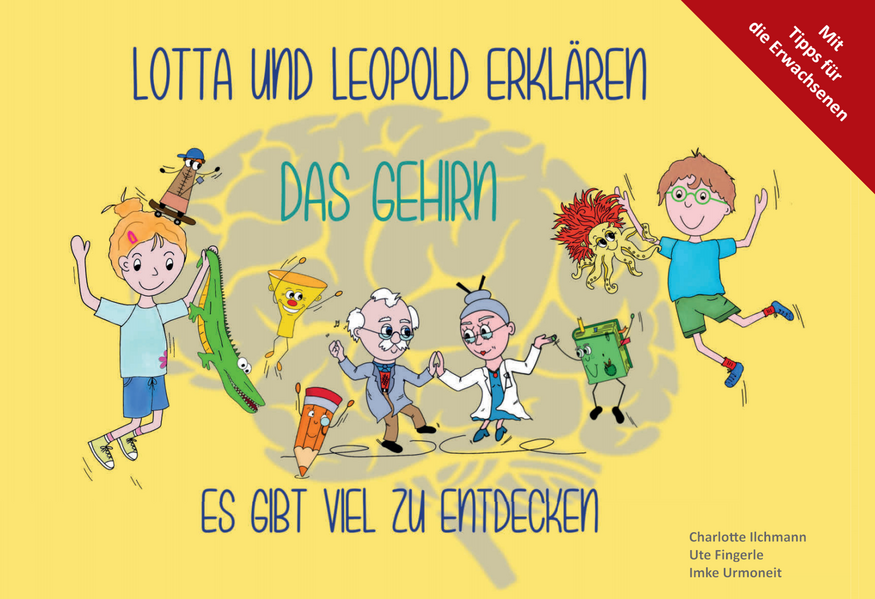 Lotta und Leopold erklären das Gehirn