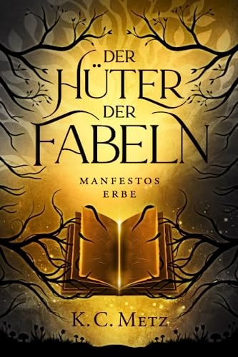 Der Hüter der Fabeln: Manfestos Erbe