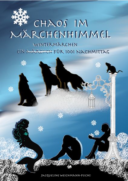 Chaos im Märchenhimmel