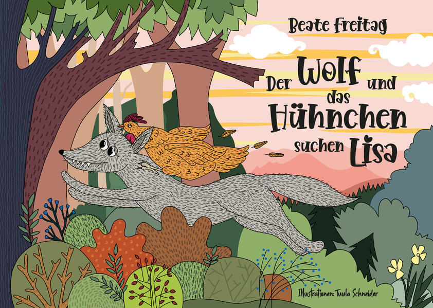 Der Wolf und das Hühnchen suchen Lisa
