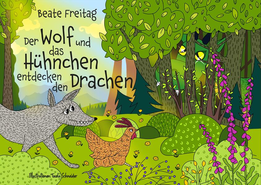 Der Wolf und das Hühnchen entdecken den Drachen