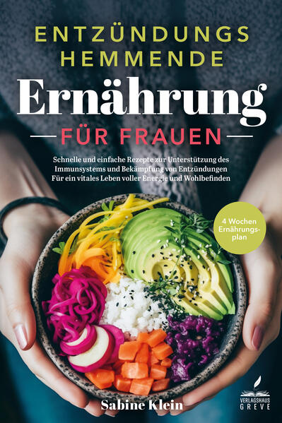 Entzündungshemmende Ernährung für Frauen: