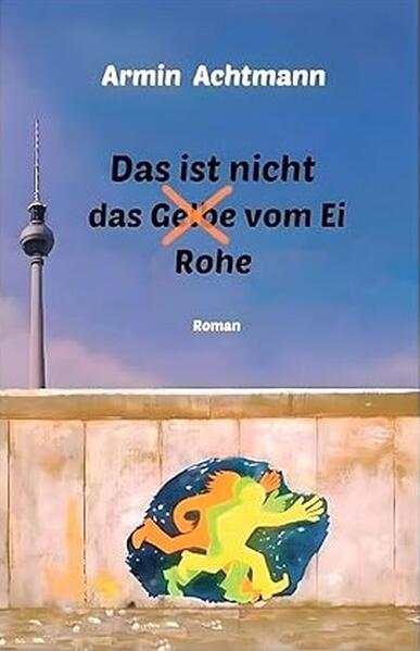 Das ist nicht das Rohe vom Ei