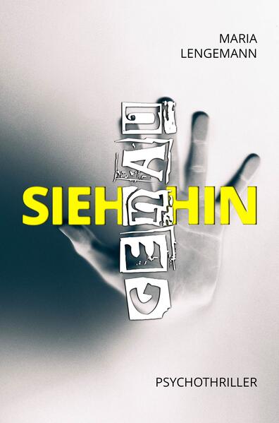 Sieh genau hin: Psychothriller