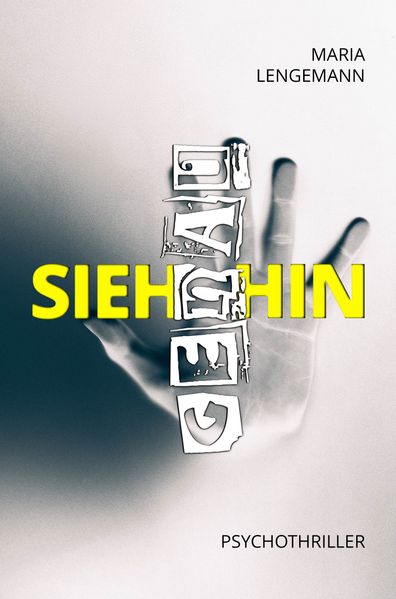 Sieh genau hin: Psychothriller
