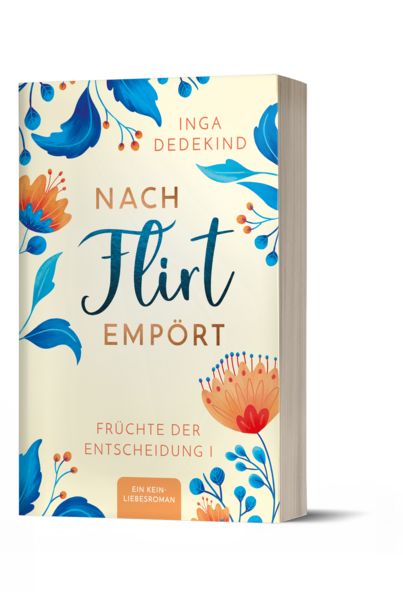 Nach Flirt empört Ein Kein-Liebesroman