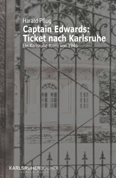 Captain Edwards: Ticket nach Karlsruhe