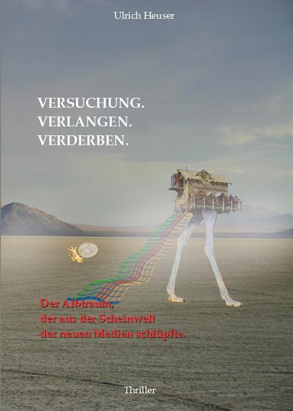 VERSUCHUNG. VERLANGEN. VERDERBEN.