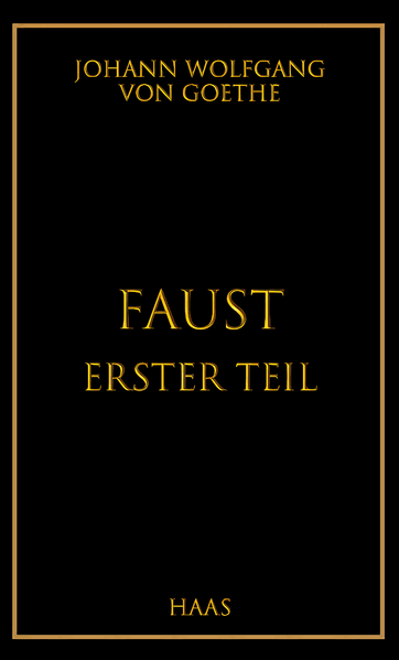 Faust. Der Tragödie erster Teil
