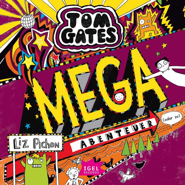 Tom Gates 13. Mega-Abenteuer (oder so)