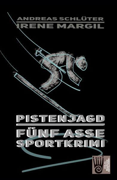 Die fünf Asse - Pistenjagd