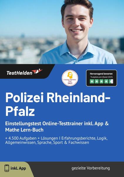 Polizei Rheinland-Pfalz: Einstellungstest Online-Testtrainer inkl. App & Mathe Lern-Buch | + 4.500 Aufgaben + Lösungen I Erfahrungsberichte, Logik, Allgemeinwissen, Sprache, Sport & Fachwissen