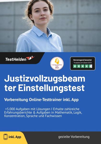 Justizvollzugsbeamter Einstellungstest: Vorbereitung Online-Testtrainer inkl. App | I +5.000 Aufgaben mit Lösungen I Erhalte zahlreiche Erfahrungsberichte & Aufgaben in Mathematik, Logik, Konzentration, Sprache und Fachwissen