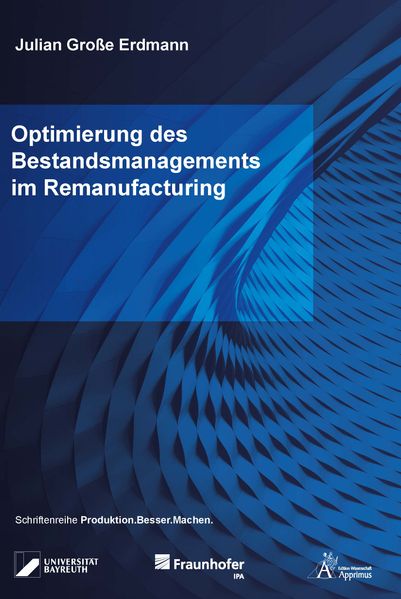Optimierung des Bestandsmanagements im Remanufacturing