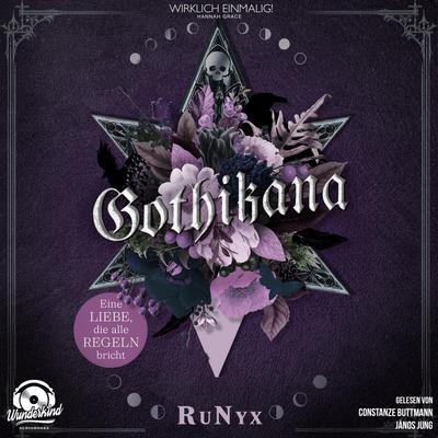 Gothikana, Eine Liebe, die alle Regeln bricht
